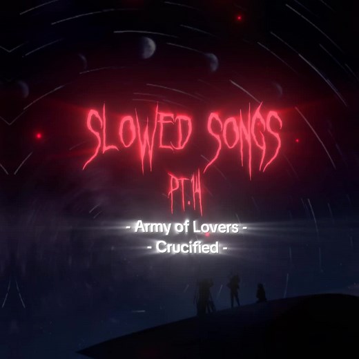Crucified - Army of Lovers | Slowed Songs with Lyrics