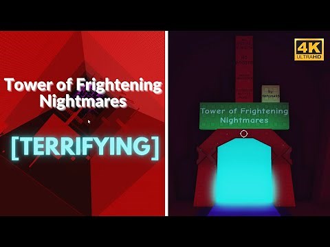 EToH: Tower of Frightening Nightmares (ToFN) | 4K