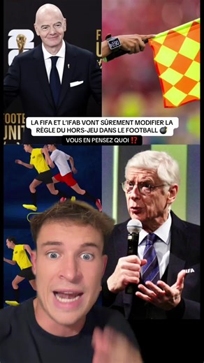 La FIFA et l’IFAB vont officiellement étudier la « Loi Wenger » pour modifier la règle du hors-jeu #fifa #footballtiktok
