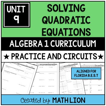 Solving Quadratic Equations Practice Worksheets (Algebra 1 Florida BEST Unit 9)