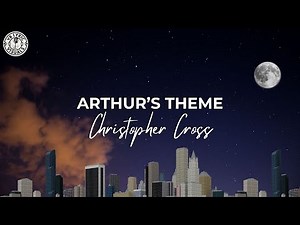 Christopher Cross - Arthur's Theme (Best That You Can Do) (HD Lyric Video)