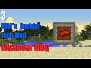Advanced alloy guide: HBM's nuclear tech mod