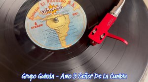DEMO "DIGITALIZACION" LP GRUPO GUINDA - AMO Y SEÑOR DE LA CUMBIA (1989) AUTOMATIC PL - 560 ORTOFON 2M RED SH4 HEADSHELL IFI ZEN PHONO MOTU 4 PRE WHATSAPP: 980 785 465 | Richard Sernaque Vargas