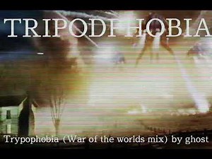 TRIPODPHOBIA [Trypophobia (war of the worlds mix) by Ghost] #waroftheworlds #trypophobiameme