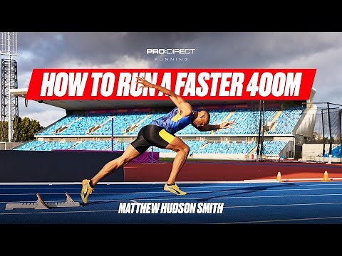 HOW TO RUN A FASTER 400M ⚡️ feat. Matthew Hudson-Smith 🏅