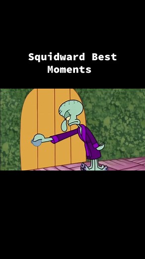 Squidward Best Moments from SpongeBob SquarePants
