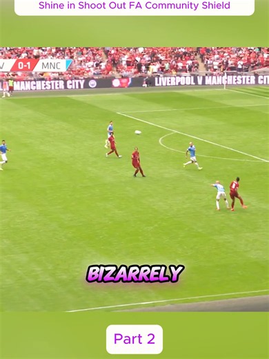 Liverpool 1-1 Man City (4-5 on pens) Jesus Bravo Shine in Shoot Out FA Community Shield Part 2 #Bravo #Community #Shield
