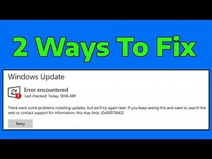 Error encountered 0x80070643 in Windows 11 / 10 Update How To Fix Windows Update Failed Error