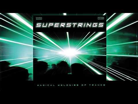 Exclusive : SUPERSTRINGS • Magical Melodies of Trance • 2000 • Beats Included