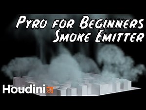 Pyro for Beginners: Smoke Emitters in Houdini
