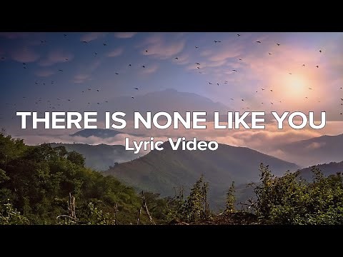 There is None Like You (Acoustic) - Don Moen & Lenny LeBlanc (Lyrics)