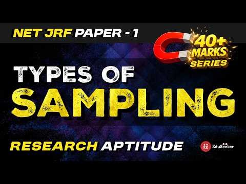 Types of Sampling Made Easy 💥 Score 80+ in NET JRF Paper 1 (Research Aptitude)