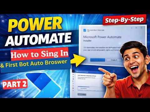 Power Automate First Bot Tutorial | Sign In + Launch & Close Browser | Hindi