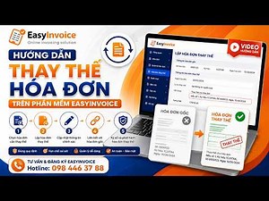 EASYINVOICE - HƯỚNG DẪN LẬP HÓA ĐƠN THAY THẾ
