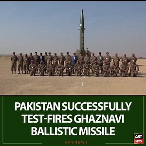 134K views · 3.2K shares | Pakistan has successfully test-fired surface-to-surface Ghaznavi ballistic missile capable of delivering multiple types of warheads up to 290 kilometres, Inter-Services Public Relations (ISPR) said Thursday. #Ghaznavi #Pakistan #ARYNews | ARY News | Facebook