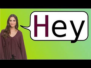 How to say hey in French?