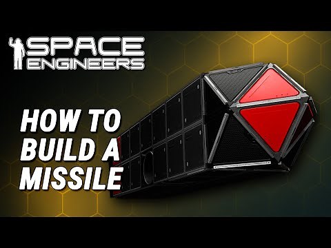 Space Engineers Missile Guide For Beginners!