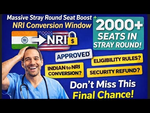🔥 Stray Round Shock: Huge Seat Shift Expected , NRI Conversion & Refund Rules Explained