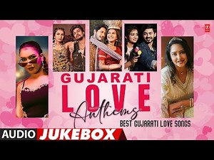 Gujarati Love Anthems | Best Gujarati Love Songs 💖🎶 | The Ultimate Romantic Playlist 🎶💕💕 #valentine