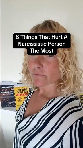 8 Things That Hurt A Narcissist