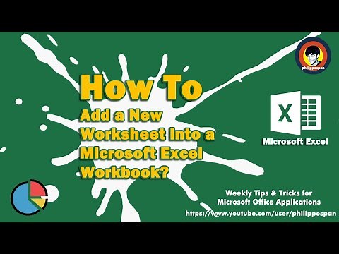How To Add a New Worksheet into a Microsoft Excel Workbook?