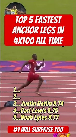 Top 5 fastest anchor legs in 4x100 all time