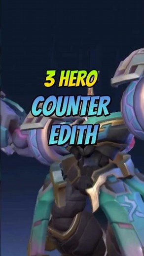 Counter Hero Edith di Mobile Legends 2023 ❗❗❗#shorts #mobilelegends