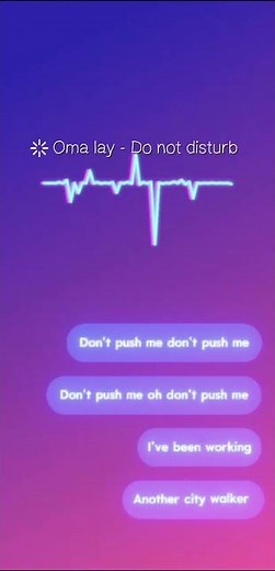 Do not disturb - Oma lay Lyrics Video. #fyp #lyricvideo #lyrics #omalay #donotdisturb #foryou