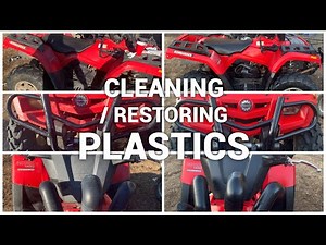 Cleaning/Restoring Plastics on ATV, UTV, SxS