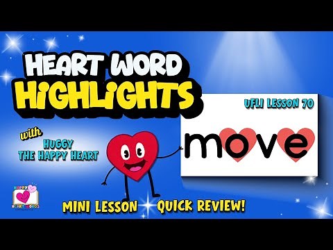 3-Minute Lesson for Sight Word MOVE | UFLI Lesson 70 Irregular Heart Word | Great for Review!