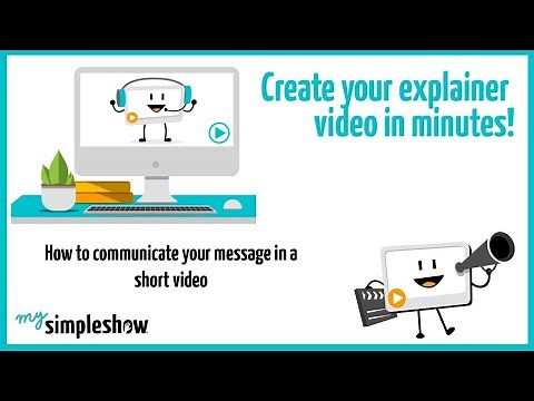 How To Communicate Your Message In A Short Video - mysimpleshow