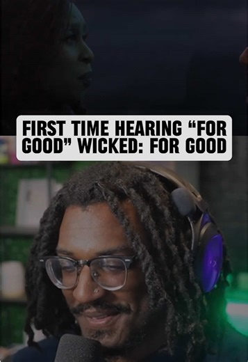 First Time Reaction to 'For Good' from Wicked