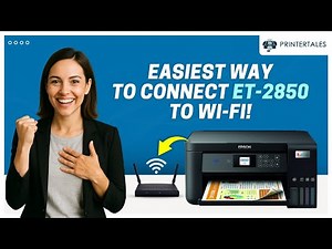 Epson ET-2850 WiFi Setup | Printer Tales