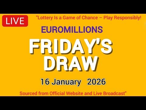 The National Lottery Euromillions Draw Live results from Friday 16 Jan 2026 | Euro Millions