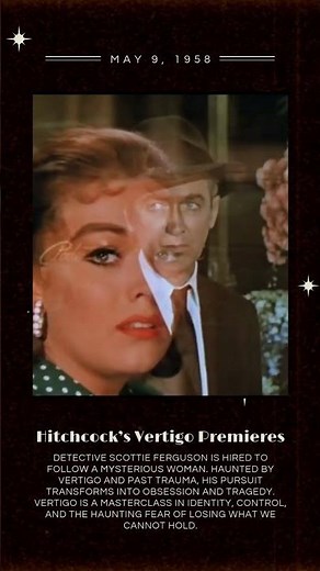 On This Day: May 9, 1958 – Hitchcock’s Vertigo Premieres, Redefining Psychological Thrillers