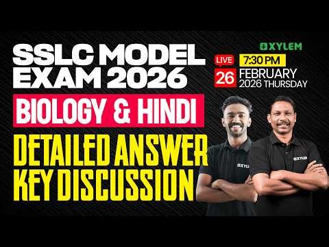 SSLC Model Exam 2026: Biology & Hindi | Detailed Answer Key Discussion | Xylem SSLC