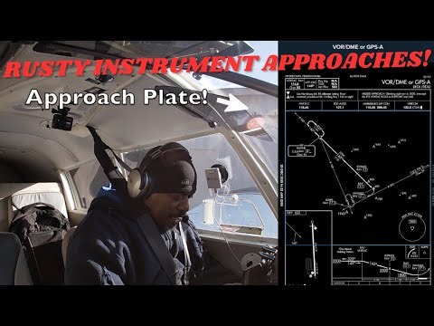 Rusty Instrument Approaches!