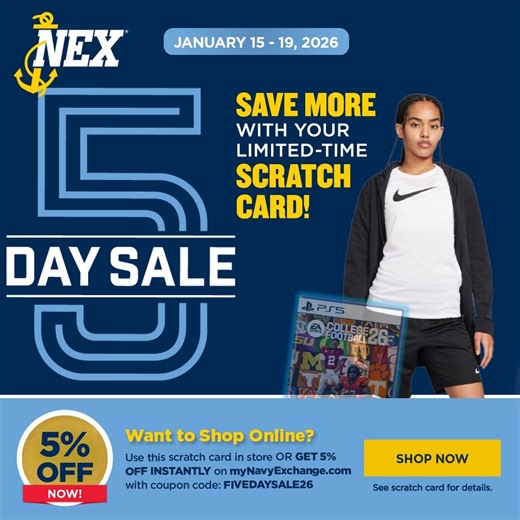 🎉 Now you can save EVEN MORE during the 5 Day Sale when you use your scratch card in store or online at myNavyExchange.com | Navy Exchange
