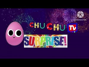 Chu Chu tv Surprise eggs Logo Remake 2016-2024 Speedrun Be Like: ln Kinemaster