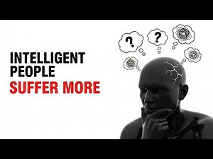 Why Intelligent People Struggle More (Psychology Explains)