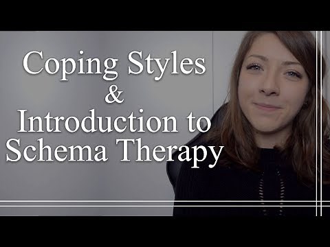 Coping Styles and Introduction to Schema Therapy
