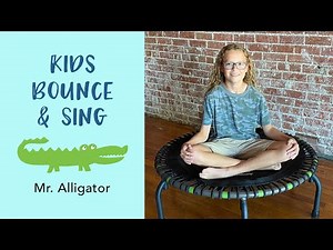 Kids Rebounding Bounce and Sing / Children's Fitness Exercise / 5 Minutes Mr. Alligator Song