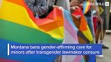 Montana bans gender-affirming care for minors after transgender lawmaker censure