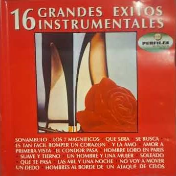 16 Grandes Exitos Instrumentales "El Condor Pasa".