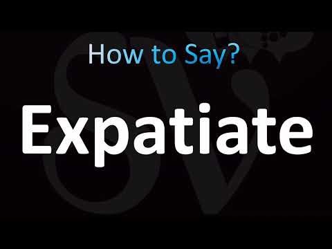 How to Pronounce Expatiate (CORRECTLY!)