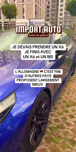 Import Auto : Comment j’ai importé un BMW X6 et un BMW M5