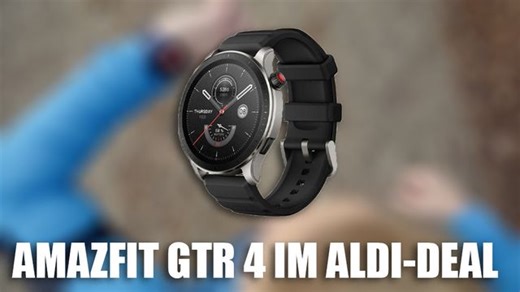 Amazfit GTR 4: Smartwatch im Aldi-Deal