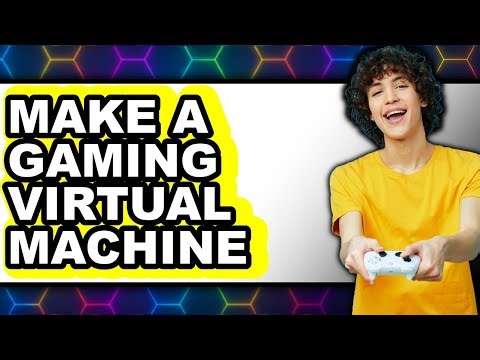 How to Make a Gaming Virtual Machine (full Guide)