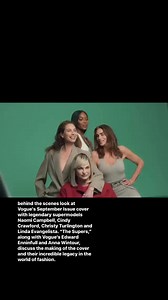 behind the scenes look at Vogue’s September Issue cover with legendary supermodels Naomi Campbell, Cindy Crawford, Christy Turlington and Linda Evangelista. “The Supers,” along with Vogue’s Edward Enninfull and Anna Wintour, discuss the making of the cover and their incredible legacy in the world of fashion. #Vogue #supermodel | Runwaymodel