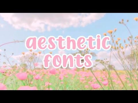 ♡ 25 aesthetic fonts you should use! ♡